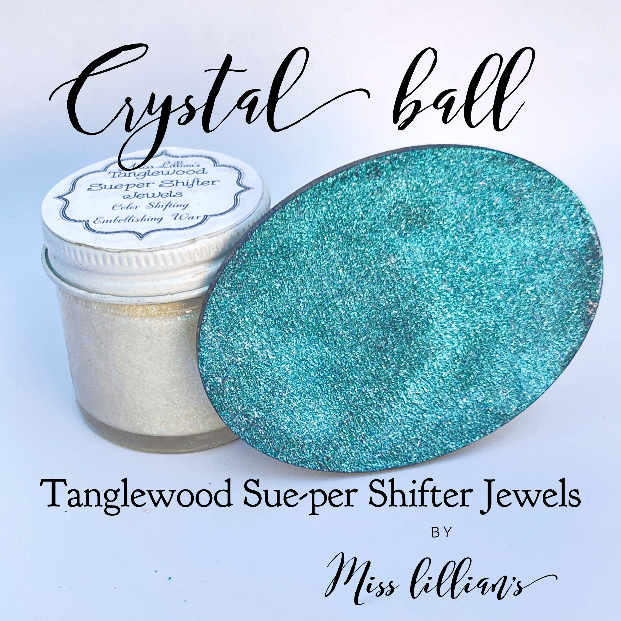 CRYSTAL BALL Tanglewood Sue-per Shifter Metallic Wax