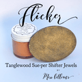 FLICKER Tanglewood Sue-per Shifter Metallic Wax