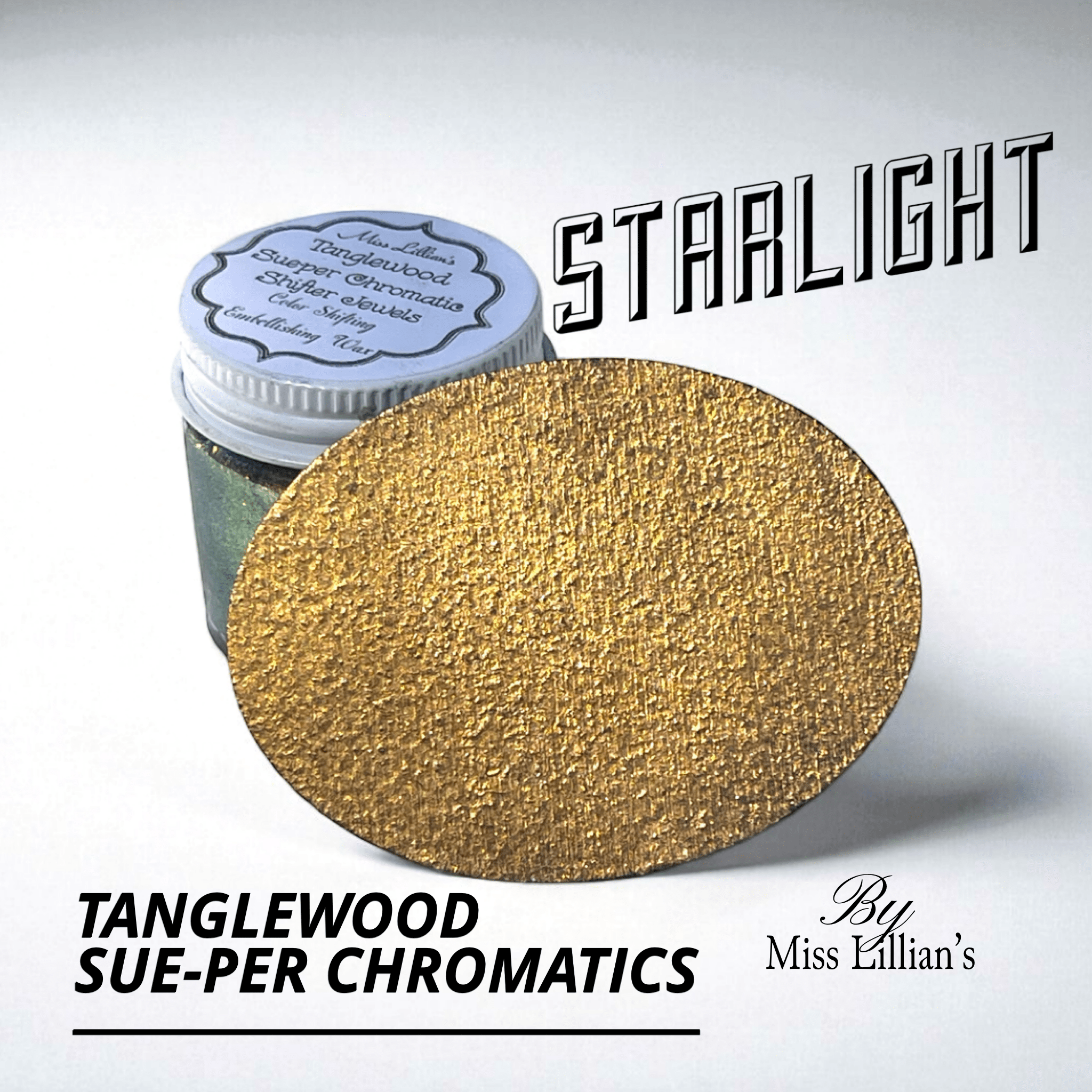 STARLIGHT-Tanglewood Sue-per CHROMATIC Shifting Metallic Wax