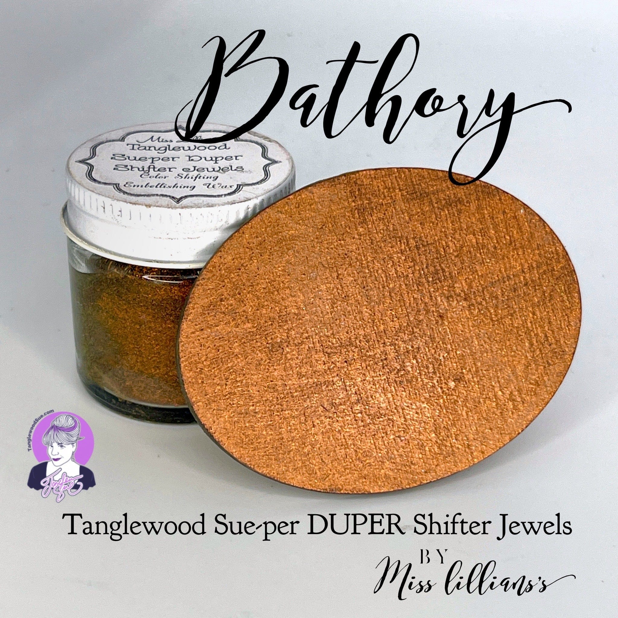 BATHORY-Tanglewood Sue-per DUPER Shifter Metallic Wax